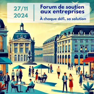 Les inscriptions sont ouvertes pour l'édition 2024 du forum de soutien aux entreprises 