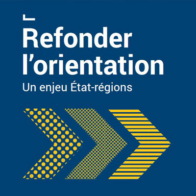 Publication du rapport Charvet « Refonder l’orientation : un enjeu Etat-Régions »