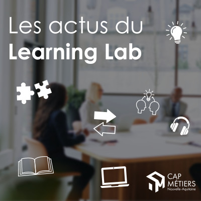 Lancement du Learning Lab de Cap Métiers