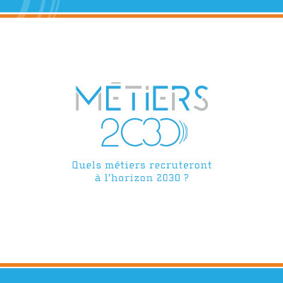 Quels métiers en 2030 ?