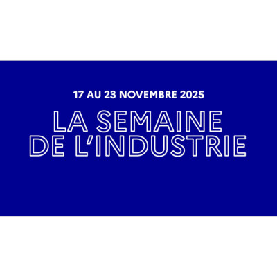 La 14e édition de la Semaine de l'industrie