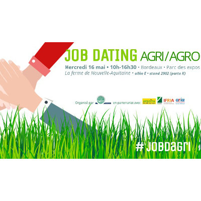 Job Dating Agri/Agro à Bordeaux