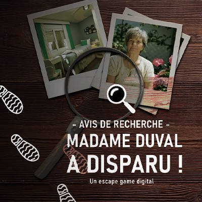 Avis de recherche : Madame Duval a disparu !