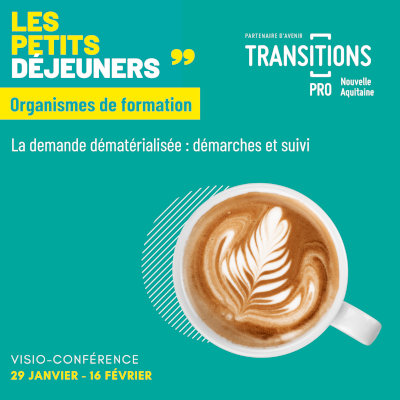 Projet de transition professionnelle : réunion d’information sur la demande de financement dématérialisée